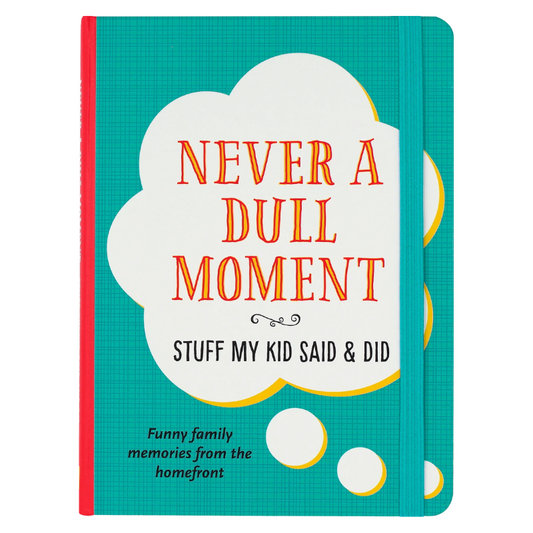 Peter Pauper Never a Dull Moment Keepsake Journal